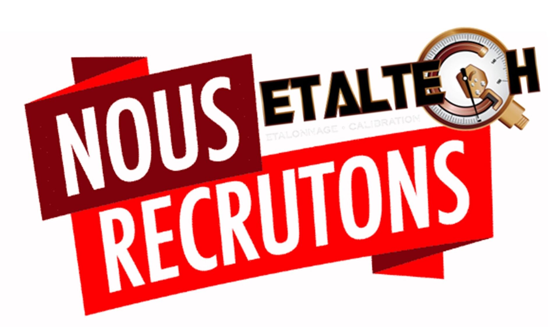 Affiche « Nous recrutons » aux couleurs d'ETALTECH, étalonnage et calibration